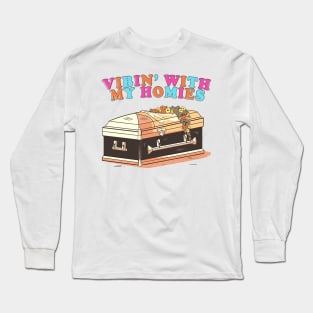 Vibin' With My Homies Long Sleeve T-Shirt